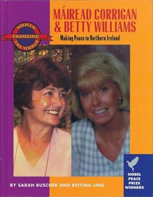 Mairead Corrigan and Betty Williams
