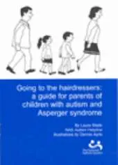 Going to the Hairdressers: A Guide for Children with Autism and Asperger Syndrome