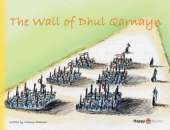 The Wall of Dhul Qarnayn