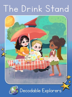 The Drink Stand: Phonics Book 17