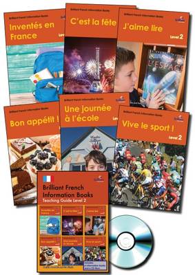 Brilliant French Information Books Pack: A Graded French Non-Fiction Reading Scheme for Primary Schools