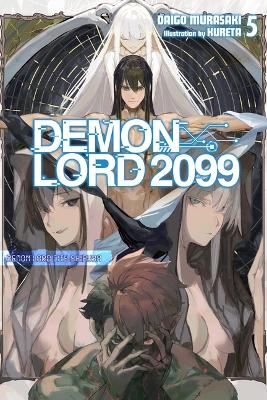 Demon Lord 2099, Vol. 5 (light novel): Demon Lord City Shibuya