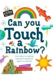 Can You Touch a Rainbow?