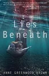 Lies Beneath