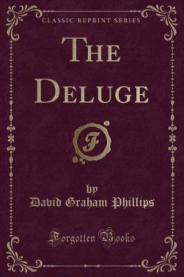 The Deluge (Classic Reprint)