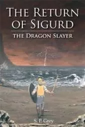 The Return of Sigurd the Dragon Slayer