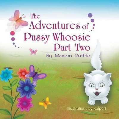 Adventures of Pussy Whoosie: Part Two
