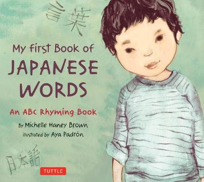 My First Book of Japanese Words: An ABC Rhyming Book