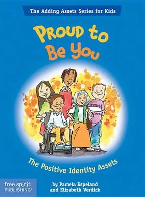 Proud to be You: The Positive Identity Assets