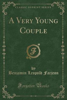 A Very Young Couple (Classic Reprint)