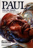 Paul Hits the Beach: And Other Wild Adventures