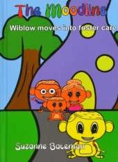 Wiblow moves into Foster Care.