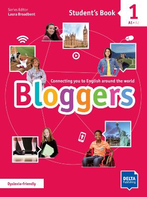 Bloggers 1 A1 - A2: Connecting you to English around the world. Student's Book + Delta Augmented + Online Extras