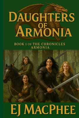 Daughters of Armonia: Book 1 of the Chronicles of Armonia