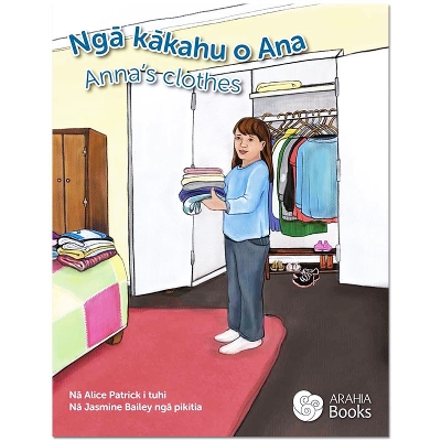 Nga Ka Kahu o Ana (Anna's Clothes)