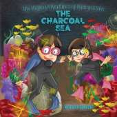 The Magical Adventures of Madi and Sass - The Charcoal Sea