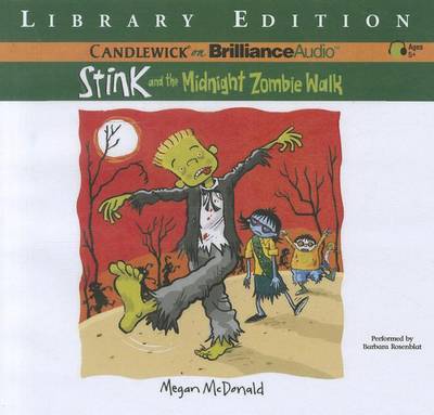 Stink and the Midnight Zombie Walk
