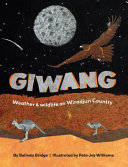 giwang: Weather and wildlife on Wiradjuri Country