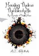 Haunting Thelma Thimblewhistle: The Chronicles of Dead Anna