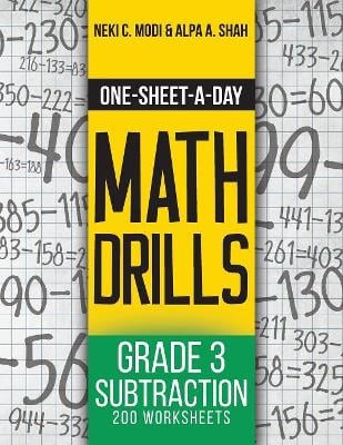 One-Sheet-A-Day Math Drills: Grade 3 Subtraction - 200 Worksheets (Book 6 of 24)