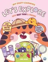 My Cozy Learning: Let's Explore - with Busy Tiger & Friends