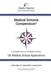 Medical Schools Compendium: A Complete Guide to UK Medical Schools