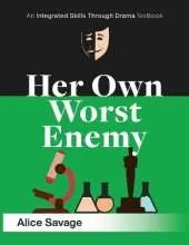 Her Own Worst Enemy: A serious comedy about choosing a career