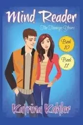 Mind Reader - The Teenage Years: Books 10 and 11