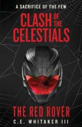 The Red Rover: Clash Of The Celestials