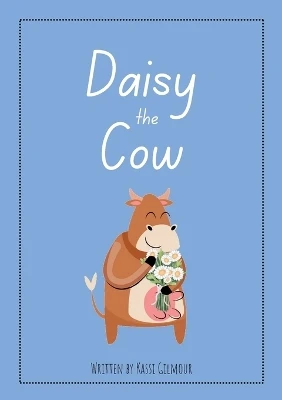Daisy the Cow: Aussie Readers Decodable Texts Set 13