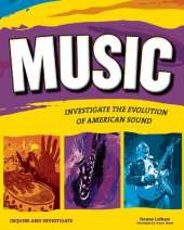 Music: INVESTIGATE THE EVOLUTION OF AMERICAN SOUND