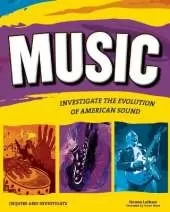 Music: INVESTIGATE THE EVOLUTION OF AMERICAN SOUND