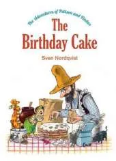 The Birthday Cake: The Adventures of Pettson and Findus