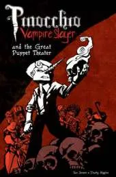 Pinocchio, Vampire Slayer Volume 2: The Great Puppet Theatre