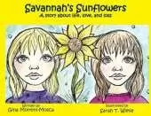 Savannah's Sunflowers: A story about life, love, and loss