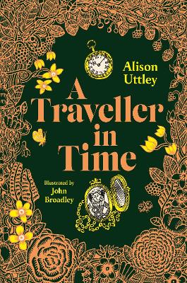 A Traveller in Time: The Illustrated Edition