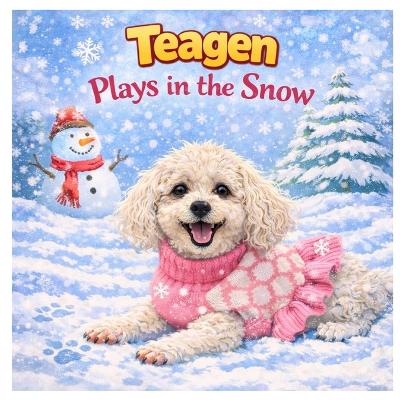 Teagen: Plays in the Snow