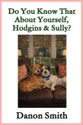 Do You Know That About Yourselves, Hodgins and Sully?: A Gentle Story About Love, Loss, and Hope