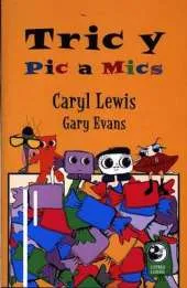 Tric Y Pic a Mics