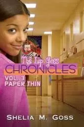 Lip Gloss Chronicles, The Vol. 3: Paper Thin