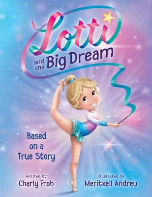 Lotti and the Big Dream (Discontinued Edition)