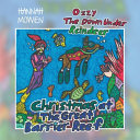 Ozzy the Down Under Reindeer: Christmas at the Great Barrier Reef