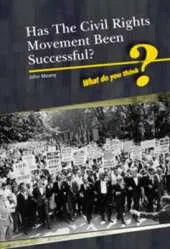 Has the Civil Rights Movement been Successful?