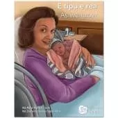 E Tipu e Rea (as We Grow)