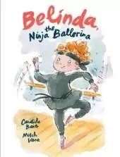 Belinda, the Ninja Ballerina