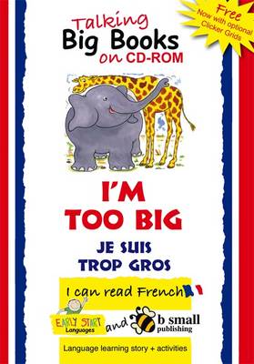Early Start Big Book CD-ROM I'm Too Big French
