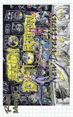Audio Distortion: New Directions