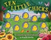 Ten Little Chicks: A Counting Storybook