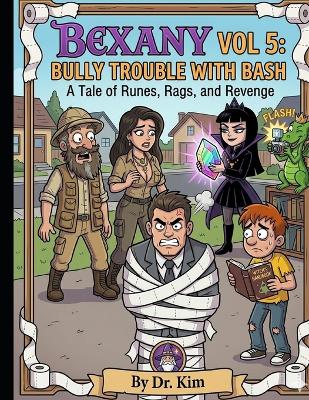 Bexany Vol 5 Bully Trouble With Bash