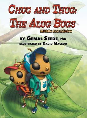 Chug and Thug: The Alug Bugs; Mid-East Edition